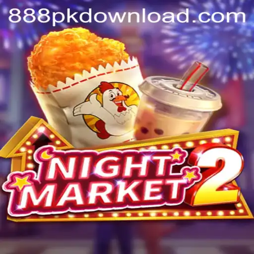 An In-Depth Exploration of NightMarket2 and 888PK.APP