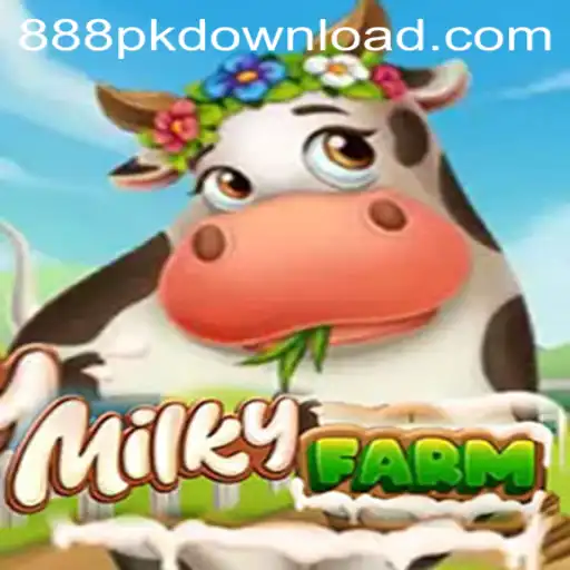 Discover the Exciting World of MilkyFarm with 888PK.APP